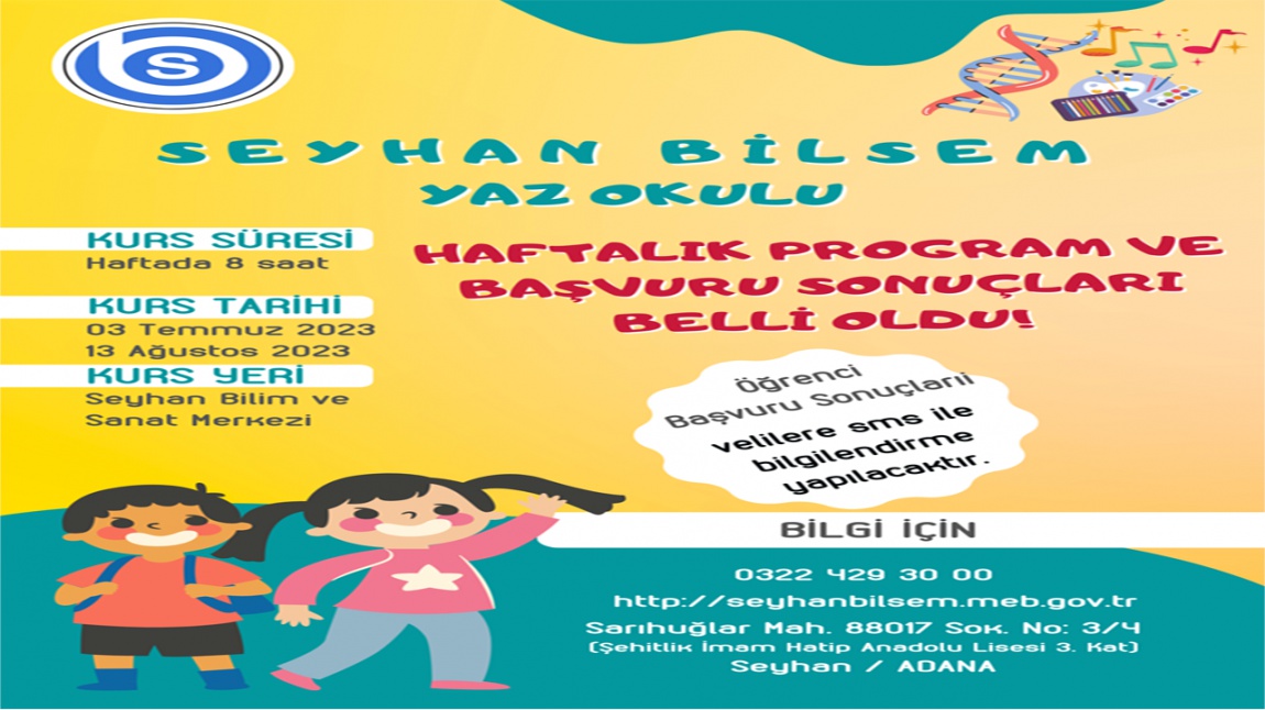Seyhan Bilsem Yaz Okulu Haftalık Program ve Başvuru Sonuçları Belli Oldu!